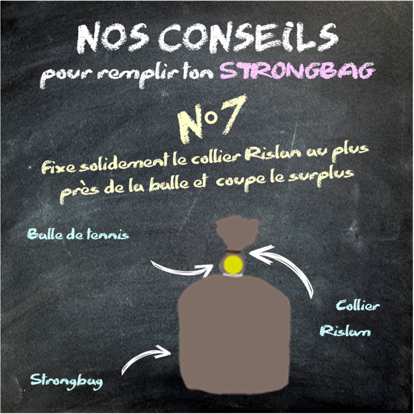 Conseil 7 pour remplir un Strongbag